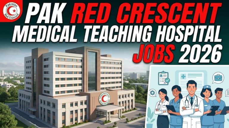 Pak Red Cresent Medical Teaching Hospital Jobs 2026 Advertisement