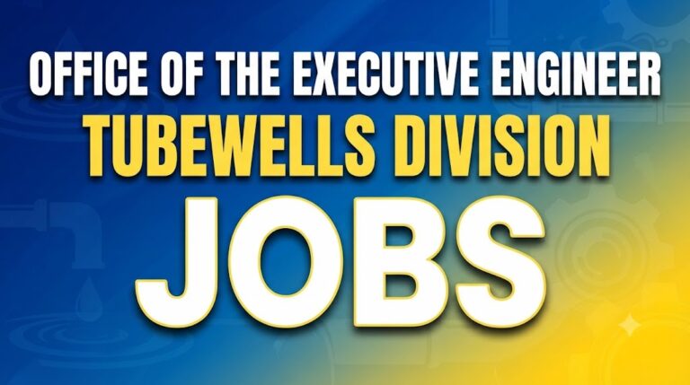Office of the Executive Engineer Tubewells Division Jobs Advertisement 2026