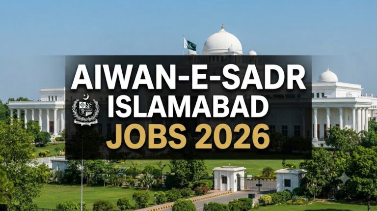 Aiwan-e-Sadr Islamabad Jobs 2026 Advertisement Notice