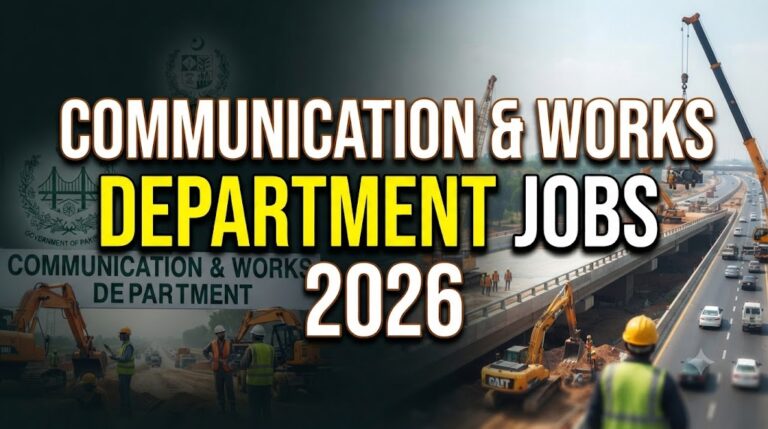 Communication & Works Department Jobs 2026 Advertisement Online Apply