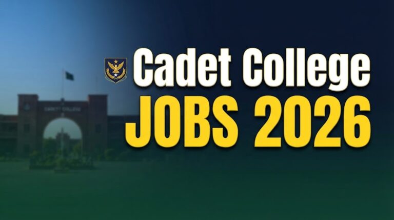 Cadet College Jobs 2026 Teaching & Non Teaching Staff Jobs